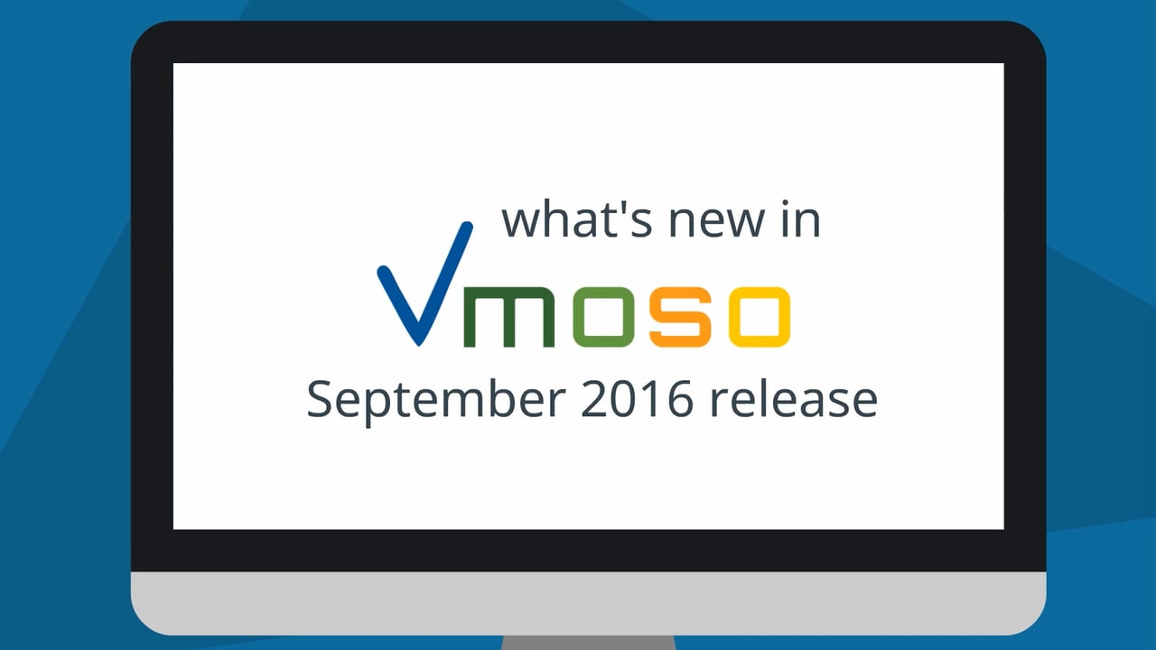 Vmoso Sept 2016 release